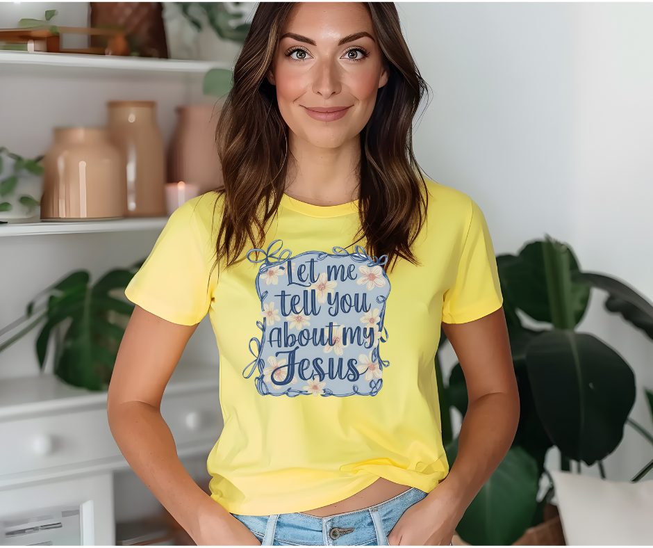 Blue Let me tell you about my Jesus t-shirt