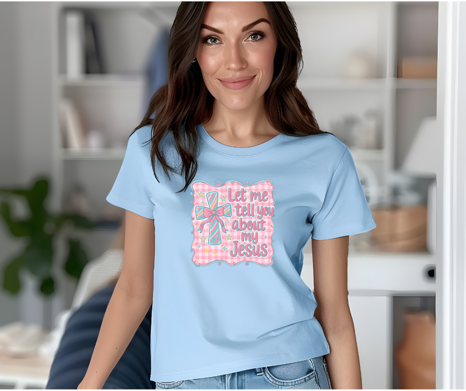 Let me tell you about my Jesus pink T-shirt