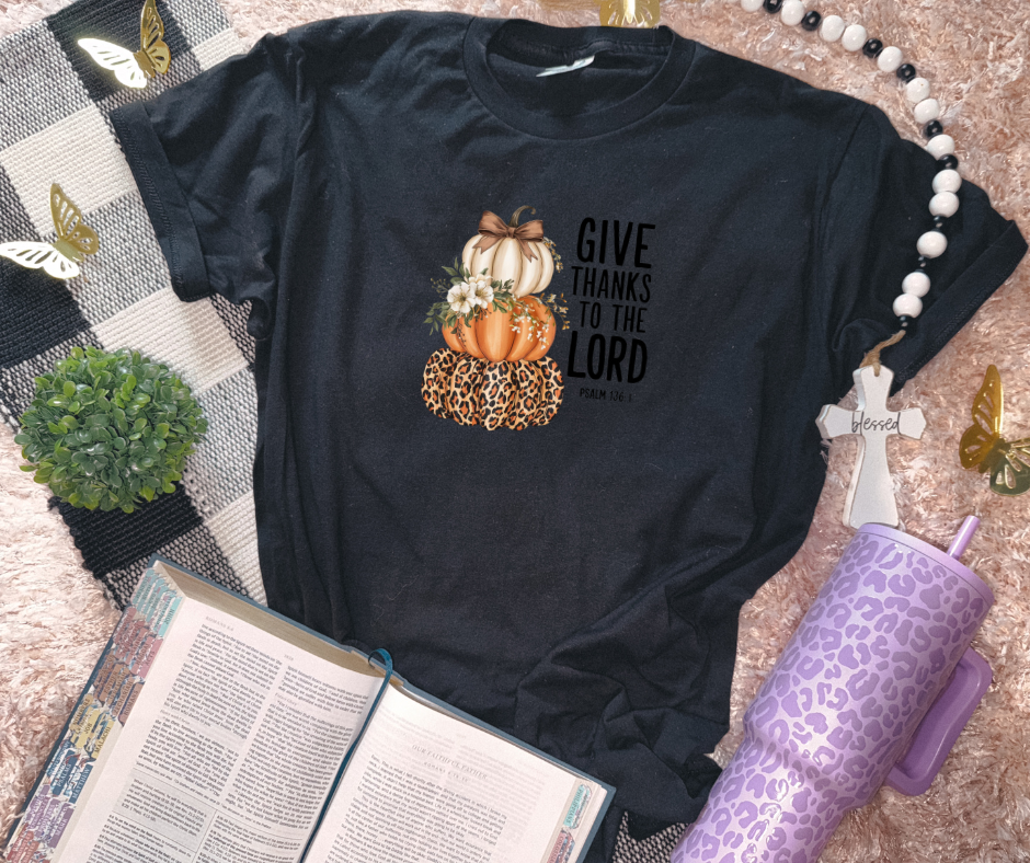 Give Thanks to the Lord t-shirt