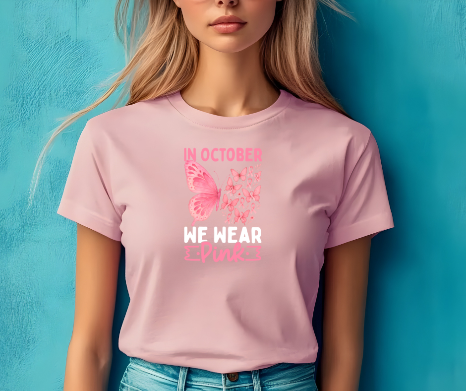 In October, We Wear Pink T-shirt – Breast Cancer Awareness