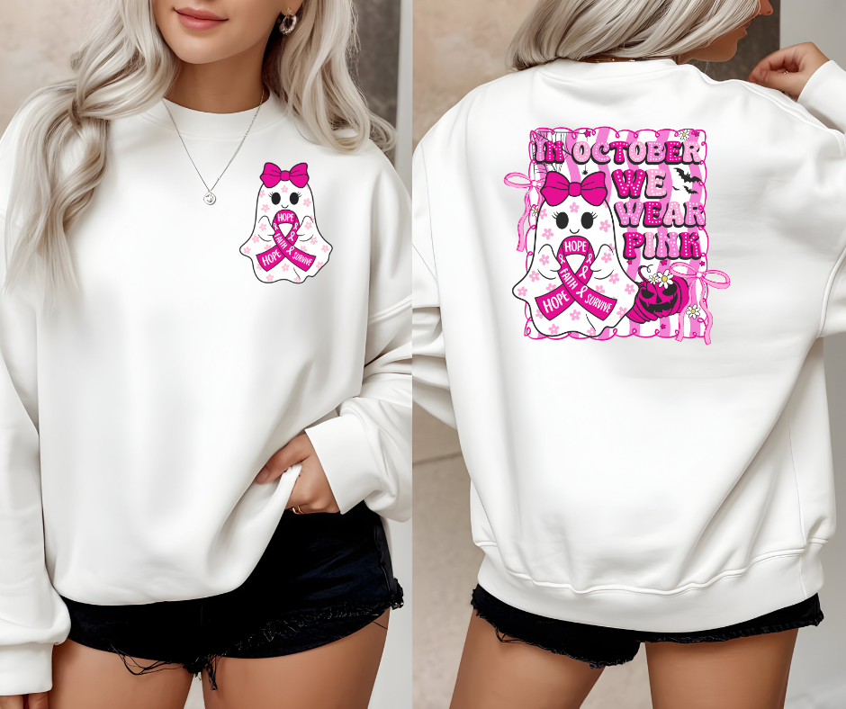 In October We Wear Pink Sweatshirt – Breast Cancer Awareness
