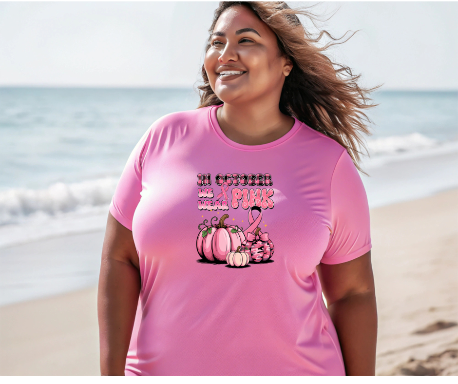 In October We Wear Pink T-Shirt or Sweatshirt