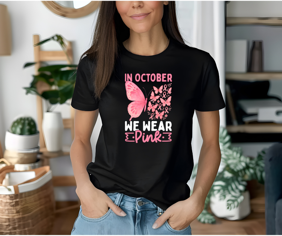 In October, We Wear Pink T-shirt – Breast Cancer Awareness