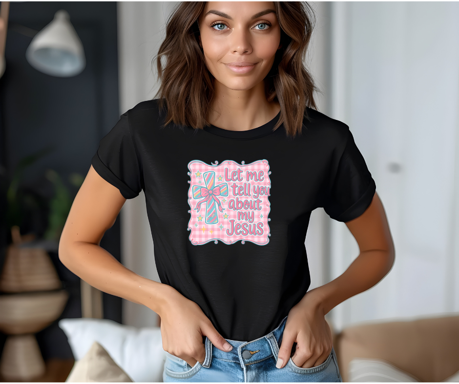 Let me tell you about my Jesus pink T-shirt