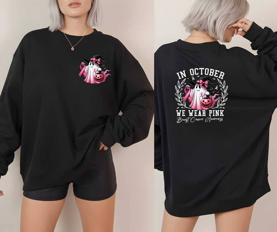 In October We Wear Pink Sweatshirt – Breast Cancer Awareness