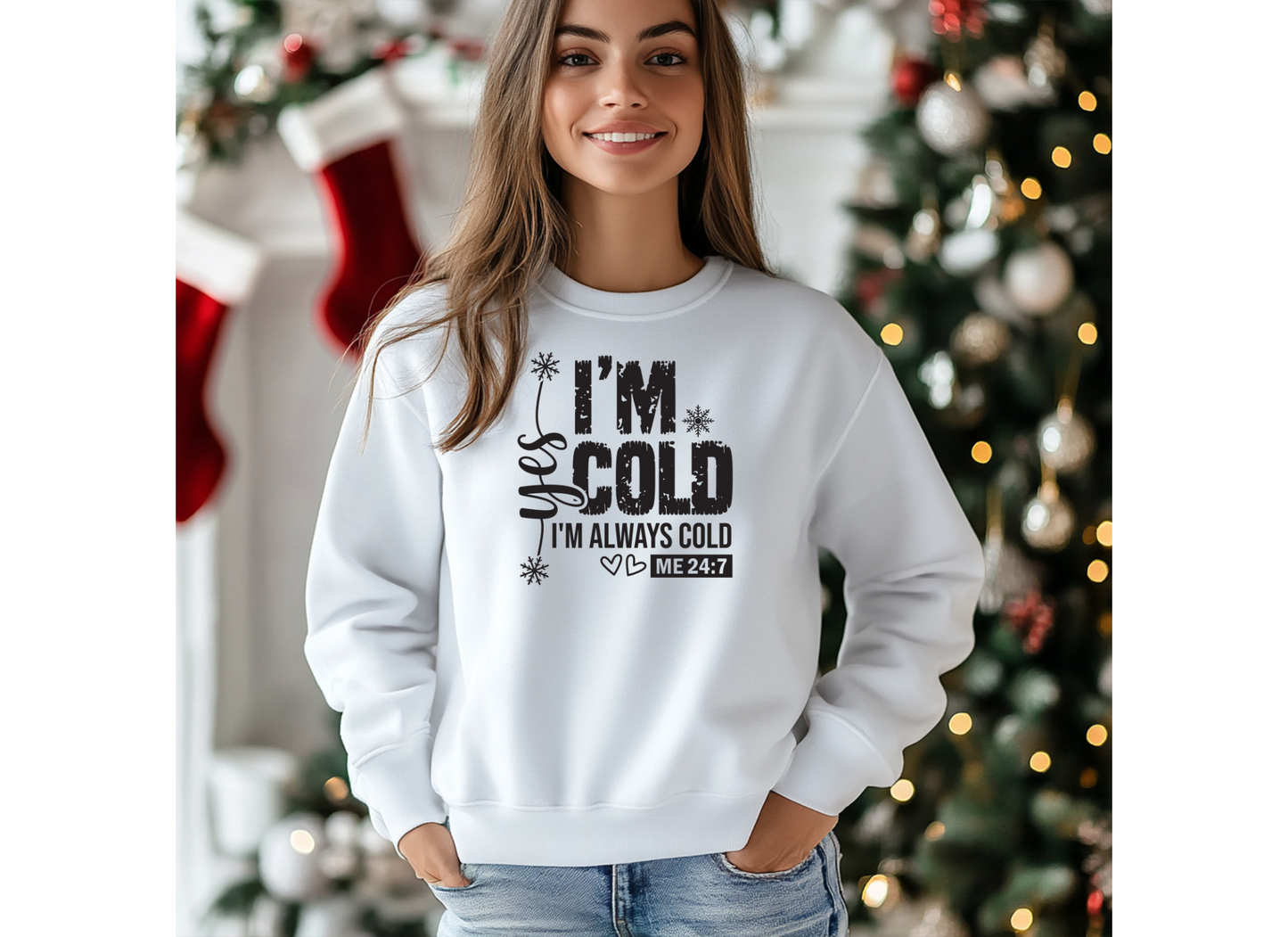 I'm cold sweatshirt