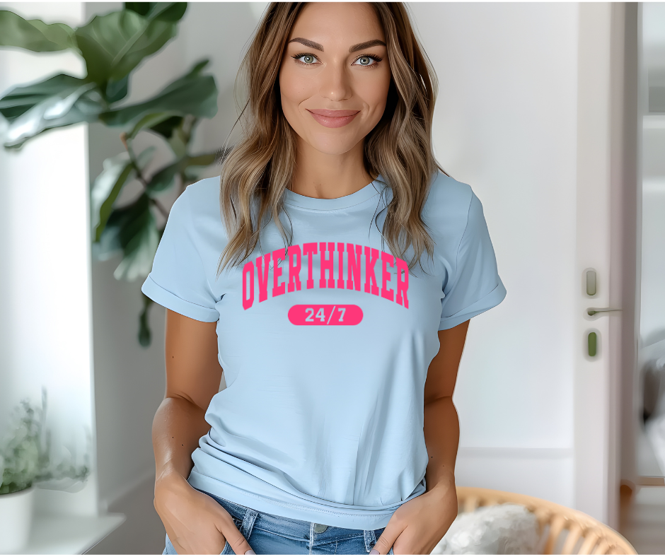 Overthinker 24/7 t-shirt