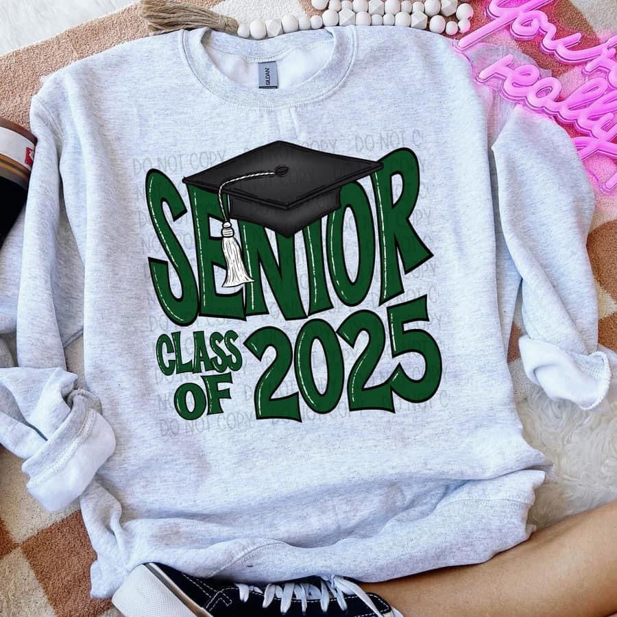 Senior 2025 sweatshirt ( you are choosing color of font, sweatshirt will be ash grey color)