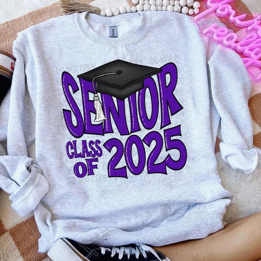 Senior 2025 sweatshirt ( you are choosing color of font, sweatshirt will be ash grey color)